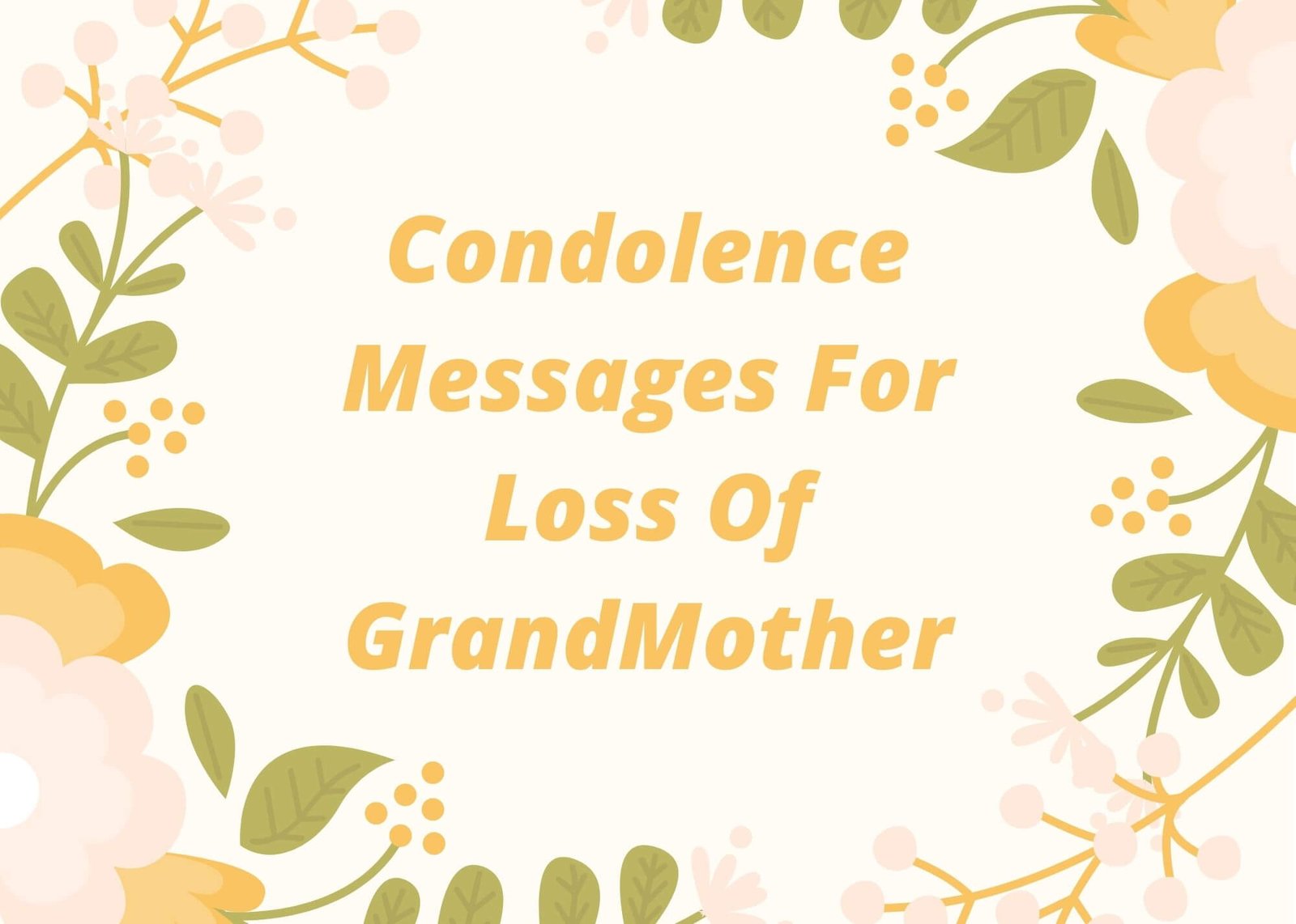 condolence messages for loss of grandmother