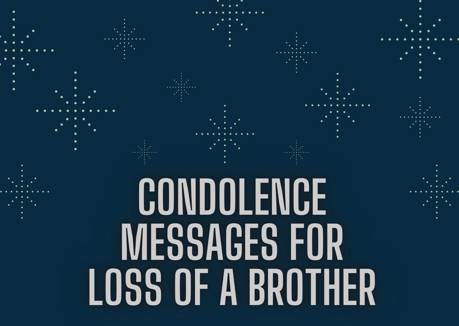 Condolence Messages For Loss Of Brother