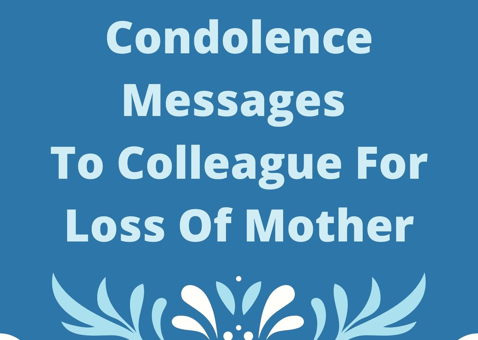 condolence message for mother