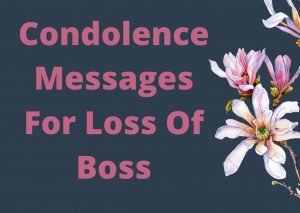 condolence messages for loss of boss