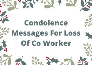 condolence messages for loss of co worker