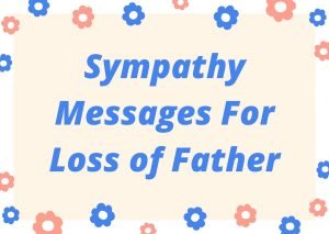 Sympathy Messages For Loss Of Father