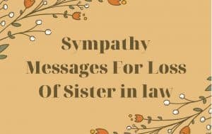 Sympathy Messages For Loss Of Sister in law
