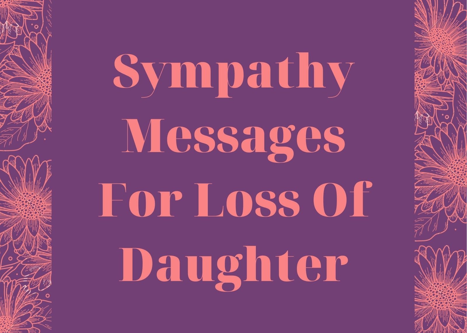 Sympathy Messages For Loss Of Daughter